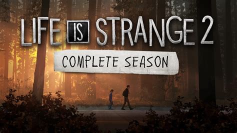 Life Is Strange 2 Complete Season (Episodes 1–5) (build 4874667 .